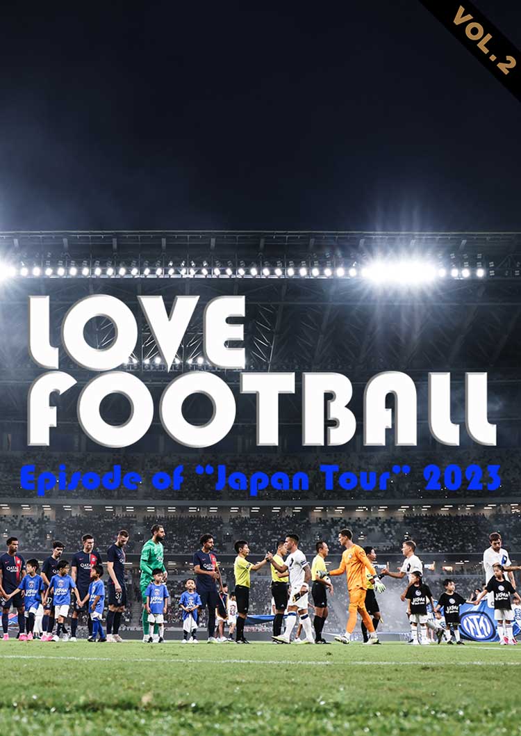 Love Football Japan Tour VOL.2